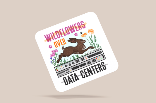 Wildflowers over Data Centers Sticker